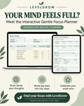Promotional graphic for the LevelGrow Interactive Gentle Focus Planner, showing a laptop and tablet mockup with planner pages, plus three feature icons and text on a soft beige background with leaf motifs.